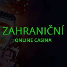 Zahraniční online casino Jak si vybrat to pravé pro vás