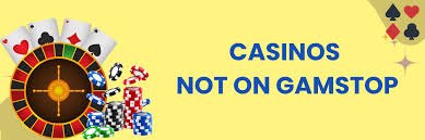 Exploring Non GamStop Casinos An In-Depth Look