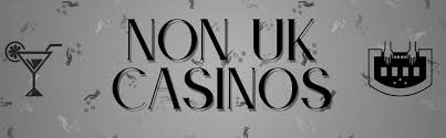Exploring Non UK License Casinos Opportunities and Risks -637350996