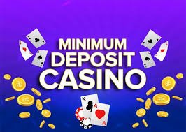 Discover the Best Online Casinos with Minimum Deposit of $5 -1839650980