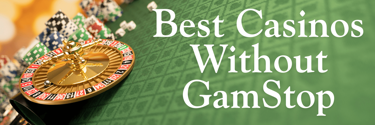 Explore Non-Gamstop UK Casino Sites for Ultimate Gaming Experience