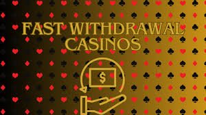 Instant Withdrawal Casinos Play and Win with Fast Payouts Instant Withdrawal Casinos Play and Win with Fast Payouts