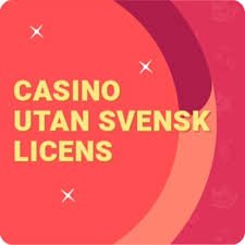 Casino Utan Svensk Licens Topp 5 Alternativ för Spelare